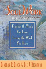SoulWork - Deborah Bloch ; Lee Richmond - 9780977574230
