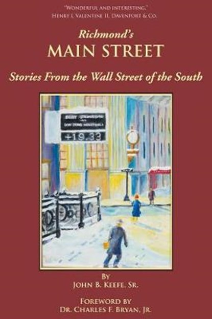 Richmond's Main Street, KEEFE,  John B., Sr. - Paperback - 9780977722075