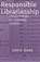 Responsible Librarianship, Bade, David - Paperback - 9780977861767