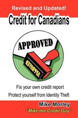 Credit for Canadians - MORLEY,  Michel Richard ; Mike Morley, Morley ; Mike Morley - 9780978393908