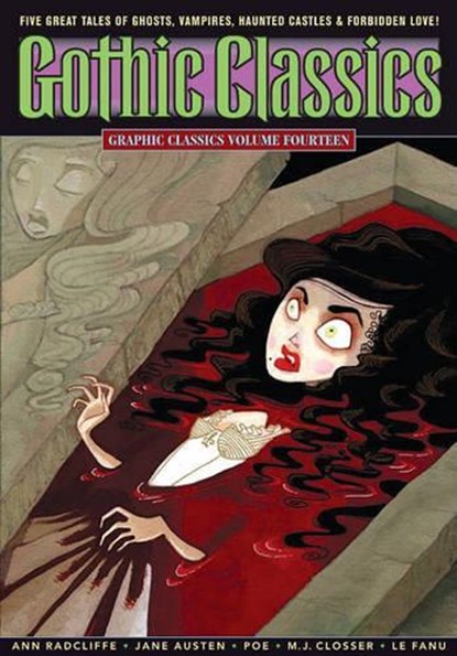 Graphic Classics Volume 14: Gothic Classics, RADCLIFFE,  Ann ; Austen, Jane ; Poe, Edgar Allan ; Le Fanu, J. Sheridan - Paperback - 9780978791902