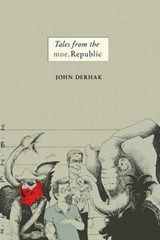 Tales from the Moe.Republic - DERHAK,  John - 9780978954673