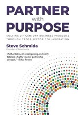 Partner with Purpose - SCHMIDA,  Steve - 9780979008085
