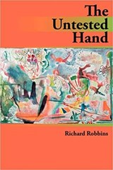 The Untested Hand - ROBBINS,  Richard - 9780979393471