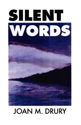 Silent Words - Joan M Drury - 9780979488368