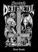 Swedish Death Metal - Daniel Ekeroth - 9780979616310