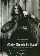 Only Death is Real - FISCHER,  Tom Gabriel ; Ain, Martin Eric - 9780979616396