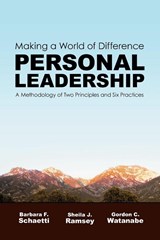 Making a World of Difference. Personal Leadership - Sheila J. Ramsey ; Gordon C. Watanabe ; Barbara F. Schaetti - 9780979716706