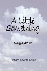 A Little Something - Richard Edward Noble - 9780979808531