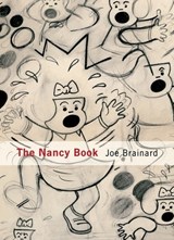 Joe Brainard: The Nancy Book - PADGETT,  Ron - 9780979956201