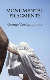 Monumental Fragments - George Vassilacopoulos - 9780980305296