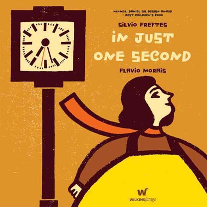 In Just One Second, Silvio Freytes - Gebonden - 9780980416596