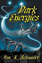 Dark Energies - ANN K SCHWADER ; AUTHOR S T JOSHI ; PROFESSOR OF POLITICAL SCIENCE ROBERT M (UNIVERSITY OF CALIFORNIA,  Berkeley) Price - 9780980462517
