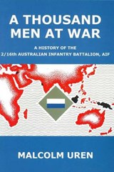 A Thousand Men at War - Malcolm Uren - 9780980567472