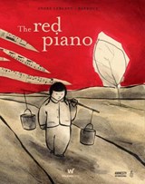 The Red Piano - Andre Leblanc ; Barroux - 9780980607017