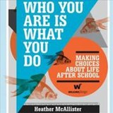 Who You Are is What You Do - Heather McAllister - 9780980607024