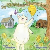 Say Please to the Honeybees - Susan R. Ross - 9780981063430