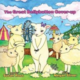 The Great Bellybutton Cover-up - Susan R Ross - 9780981063478