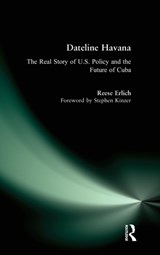 Dateline Havana - Reese Erlich ; Stephen Kinzer - 9780981576978