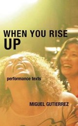 When You Rise Up - Miguel Gutierrez - 9780981753348
