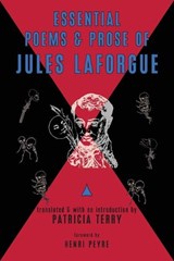 Essential Poems and Prose of Jules Laforgue - Jules Laforgue - 9780981808857