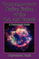 Contemporary Native Fiction of the US and Canada - Punyashree Panda - 9780982046791