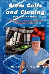 Stem Cells and Cloning - FOSTER,  Mark R. - 9780982140802