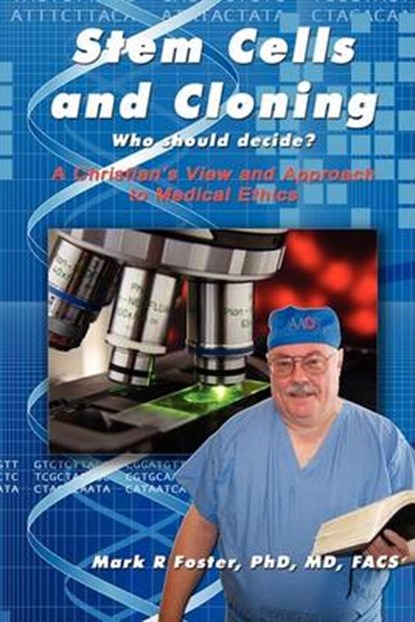 Stem Cells and Cloning, FOSTER,  Mark R. - Paperback - 9780982140802