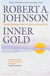 Inner Gold - Robert A Johnson - 9780982165669