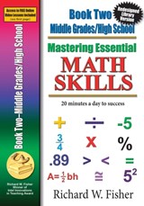 Mastering Essential Math Skills, Book 2, Middle Grades/High School - Richard W Fisher - 9780982190135