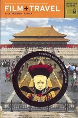 Film + Travel Asia, Oceania, Africa -  - 9780982232019