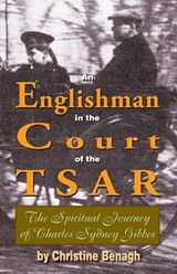 An Englishman in the Court of the Tsar - Christine Benagh - 9780982277010