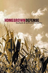 Homegrown Defense - Gal Luft ; Robert Zubrin ; Wesley K Clark - 9780982294741