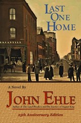 Last One Home - John Ehle - 9780982441688