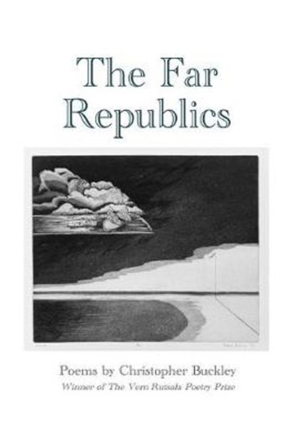 The Far Republics, BUCKLEY,  Christopher - Paperback - 9780982486764