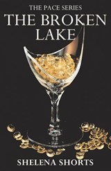 The Broken Lake - SHORTS,  Shelena - 9780982500514