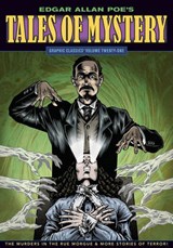Graphic Classics Volume 21: Edgar Allan Poe's Tales of Mystery - POE,  Edgar Allan - 9780982563021