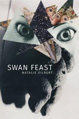 Swan Feast - Natalie Eilbert - 9780982658796