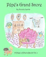 Pepe's Grand Snore - LEWIS,  Soozie - 9780982721735