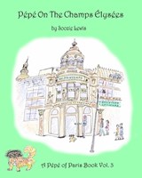 Pepe on the Champs Elysees - LEWIS,  Soozie - 9780982721759