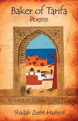 Baker of Tarifa - Shadab Zeest Hashmi - 9780982734346