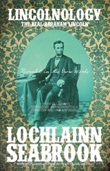 Lincolnology - Lochlainn Seabrook - 9780982770092