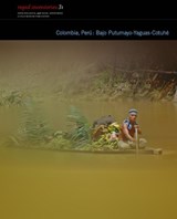 Colombia, Peru: Bajo Putumayo-Cotuhe - Rapid Biological and Social Inventories Report 31 - Christopher C. Jarrett ; Michelle E. Thompson ; Nigel Pitman ; Corine F. Vriesendorp ; Diana Alvira Reyes ; Ana Lemos ; Alvaro Del Campo ; Lesley De  souza - 9780982841990