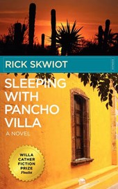 Sleeping with Pancho Villa