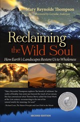Reclaiming the Wild Soul - Mary Reynolds Thompson - 9780982889404