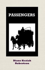 Passengers - ROBERTSON,  Diane Keziah - 9780982918135