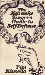 The Karaoke Singer's Guide to Self-Defense - Tim Kinsella - 9780983186304
