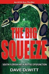 The Big Squeeze - Dave DeWitt - 9780983251552