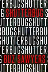 Shutterbug - Buz Sawyers - 9780983286172