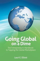 Going Global on a Dime - Christopher Wallace - 9780983301561